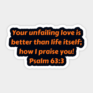 Bible Verse Psalm 63:3 Sticker